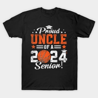 Proud Uncle Of A 2024 Senior Graduate 2024 Basketball T-Shirt